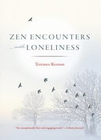 Zen Encounters With Loneliness, 2 Edition
