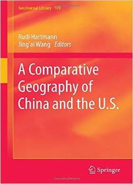 A Comparative Geography Of China And The U.S.