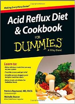 Acid Reflux Diet And Cookbook For Dummies By Patricia Raymond