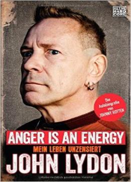 Anger Is An Energy: Mein Leben Unzensiert. Die Autobiografie Von Johnny Rotten