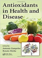 Antioxidants In Health And Disease