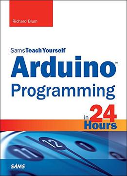 Arduino Programming In 24 Hours