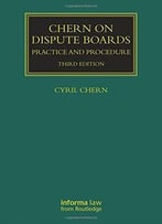 Chern On Dispute Boards, 3 Edition