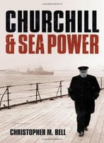 Churchill And Seapower