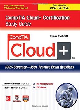 Comptia Cloud+ Certification Study Guide (Exam Cv0-001) (Certification Press)