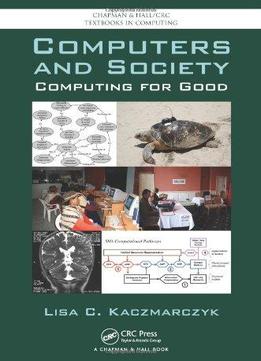 Computers And Society: Computing For Good
