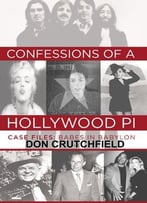 Confessions Of A Hollywood Pi Case File: Babes In Babylon