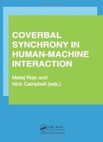 Coverbal Synchrony In Human-Machine Interaction