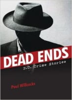 Dead Ends: B.C. Crime Stories