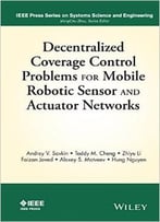 Decentralized Coverage Control Problems For Mobile Robotic Sensor And Actuator Networks
