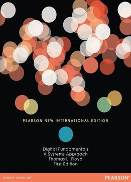 Digital Fundamentals: Pearson New International Edition: A Systems Approach