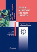 Diseases Of The Chest And Heart 2015–2018: Diagnostic Imaging And Interventional Techniques