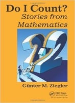Do I Count?: Stories From Mathematics