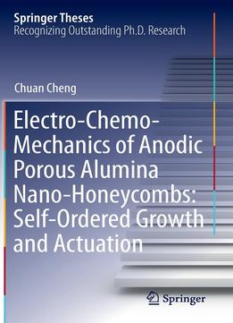 Electro-Chemo-Mechanics Of Anodic Porous Alumina Nano-Honeycombs