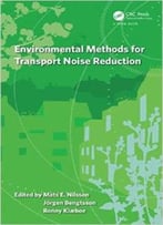 Environmental Methods For Transport Noise Reduction