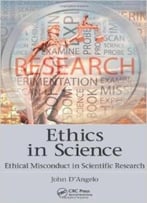 Ethics In Science: Ethical Misconduct In Scientific Research