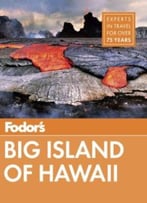 Fodor’S Big Island Of Hawaii