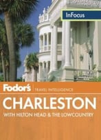 Fodor’S In Focus Charleston