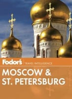 Fodor’S Moscow & St. Petersburg