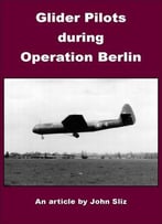 Glider Pilots During Operation Berlin