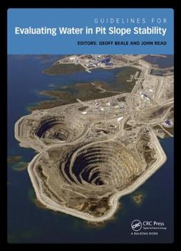 Guidelines For Evaluating Water In Pit Slope Stability