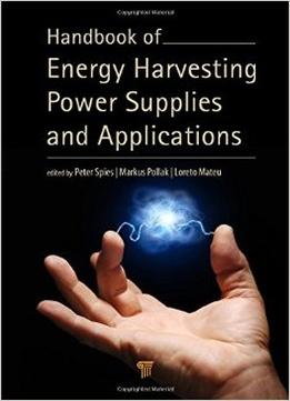 Handbook Of Energy Harvesting Power Supplies And Applications