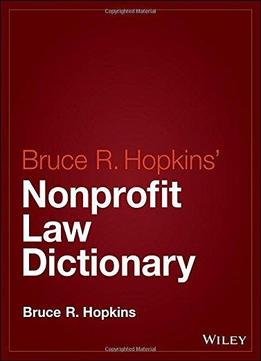 Hopkins’ Nonprofit Law Dictionary