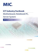Ict Industry Factbook: Motherboard, Notebook Pc, Server System