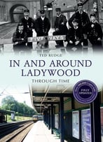 In And Around Ladywood Through Time