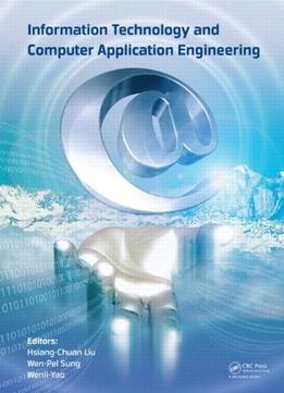 Information Technology And Computer Application Engineering: Proceedings Of The International Conference On…