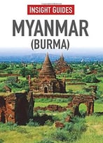 Insight Guide: Myanmar (Burma)