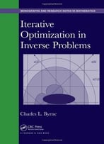 Iterative Optimization In Inverse Problems