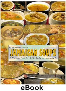 Jamaican Soups: Nature’S Food For Brain Body In Harmony