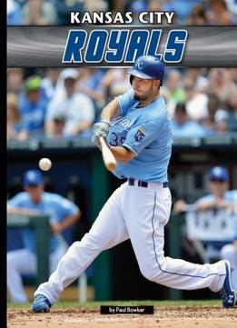 Kansas City Royals By Paul Bowker