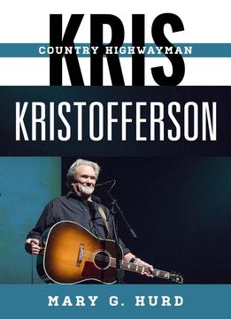 Kris Kristofferson: Country Highwayman