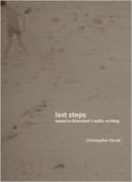 Last Steps: Maurice Blanchot’S Exilic Writing
