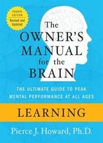 Learning: The Owner’S Manual (4th Edition)
