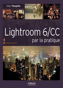 Lightroom 6/Cc Par La Pratique
