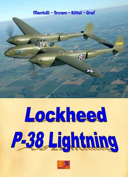 Lockheed P-38 Lightning (Aircraft Of World War Ii Book 19)