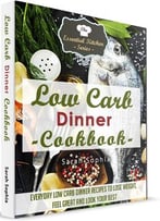 Low Carb Dinner Cookbook