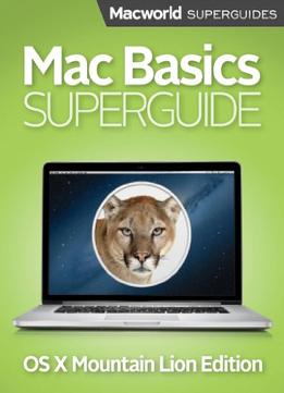Mac Basics Superguide, Mountain Lion