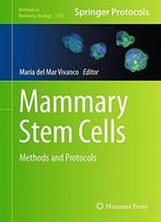 Mammary Stem Cells: Methods And Protocols