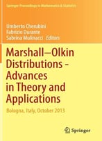 Marshall Olkin Distributions – Advances In Theory And Applications