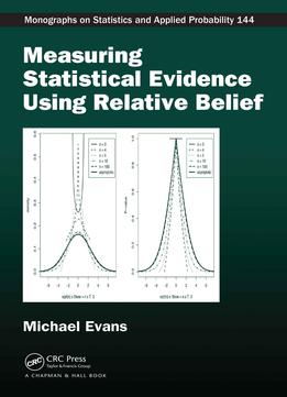 Measuring Statistical Evidence Using Relative Belief