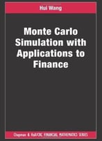 Monte Carlo Simulation With Applications To Finance