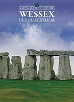 National Trust Histories: Wessex