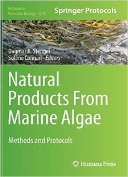 Natural Products From Marine Algae: Methods And Protocols