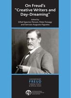 On Freud’S Creative Writers And Daydreaming