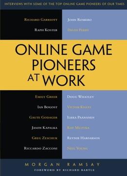 Online Game Pioneers At Work