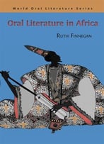 Oral Literature In Africa (World Oral Literature Series)
